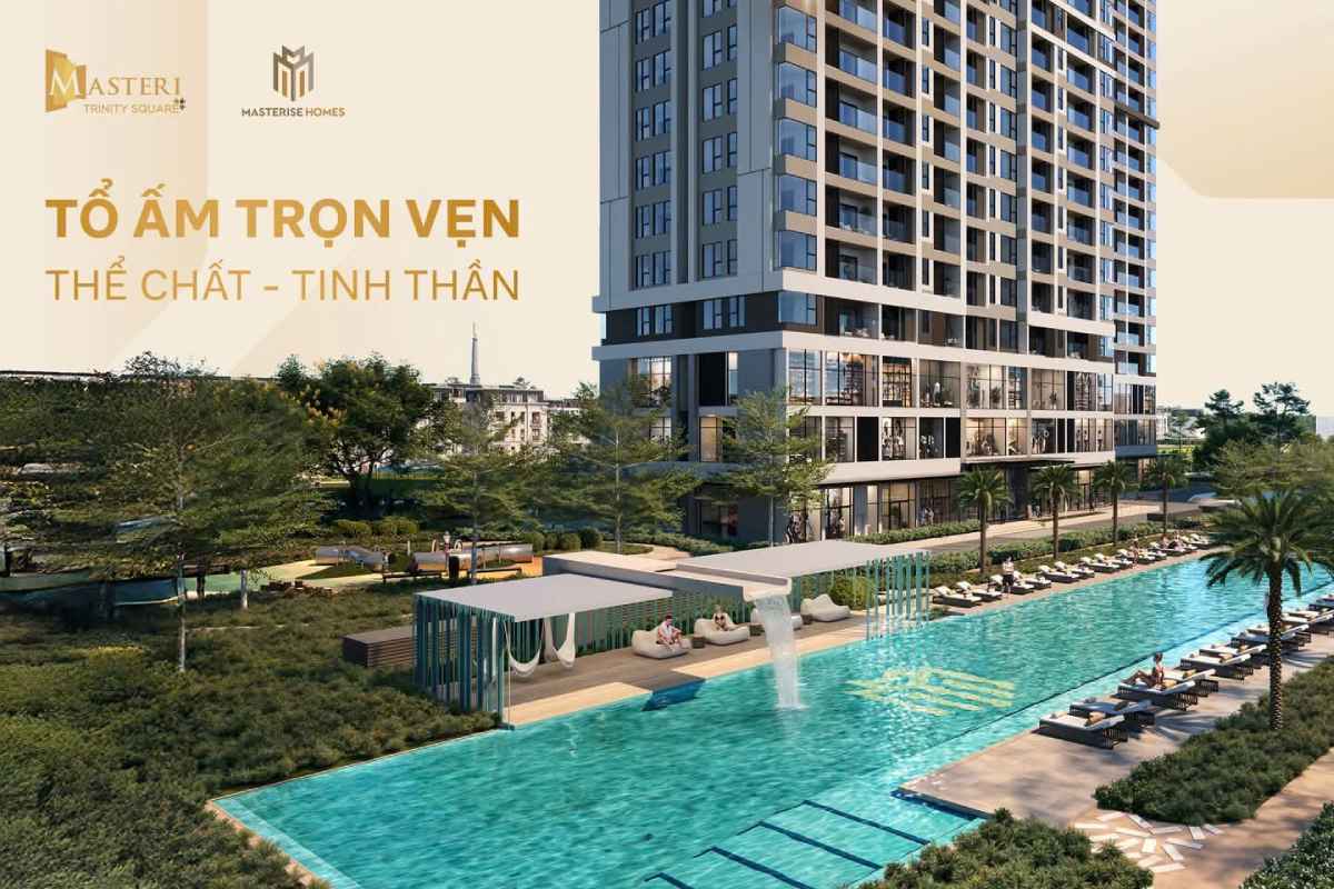 MASTERI TRINITY SQUARE: CƠ HỘI VÀNG SỞ HỮU TỔ ẤM TRỌN VẸN